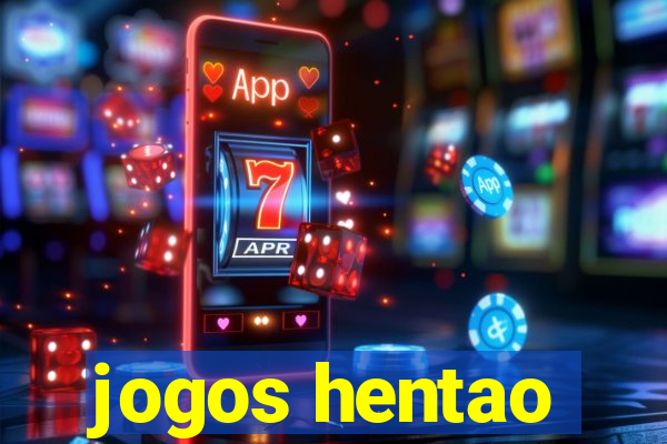 jogos hentao